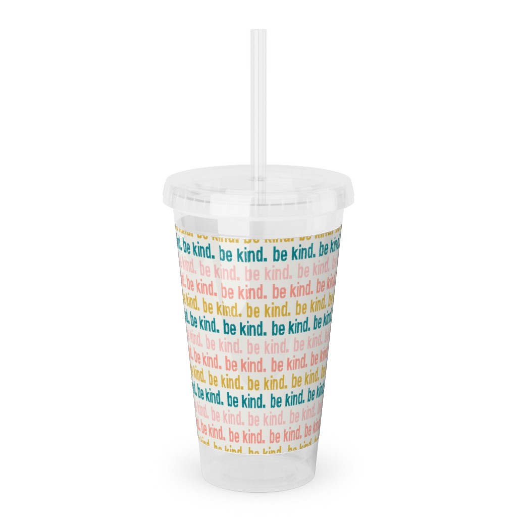 Be Kind - Pink, Coral, Teal Acrylic Tumbler with Straw, 16oz, Multicolor