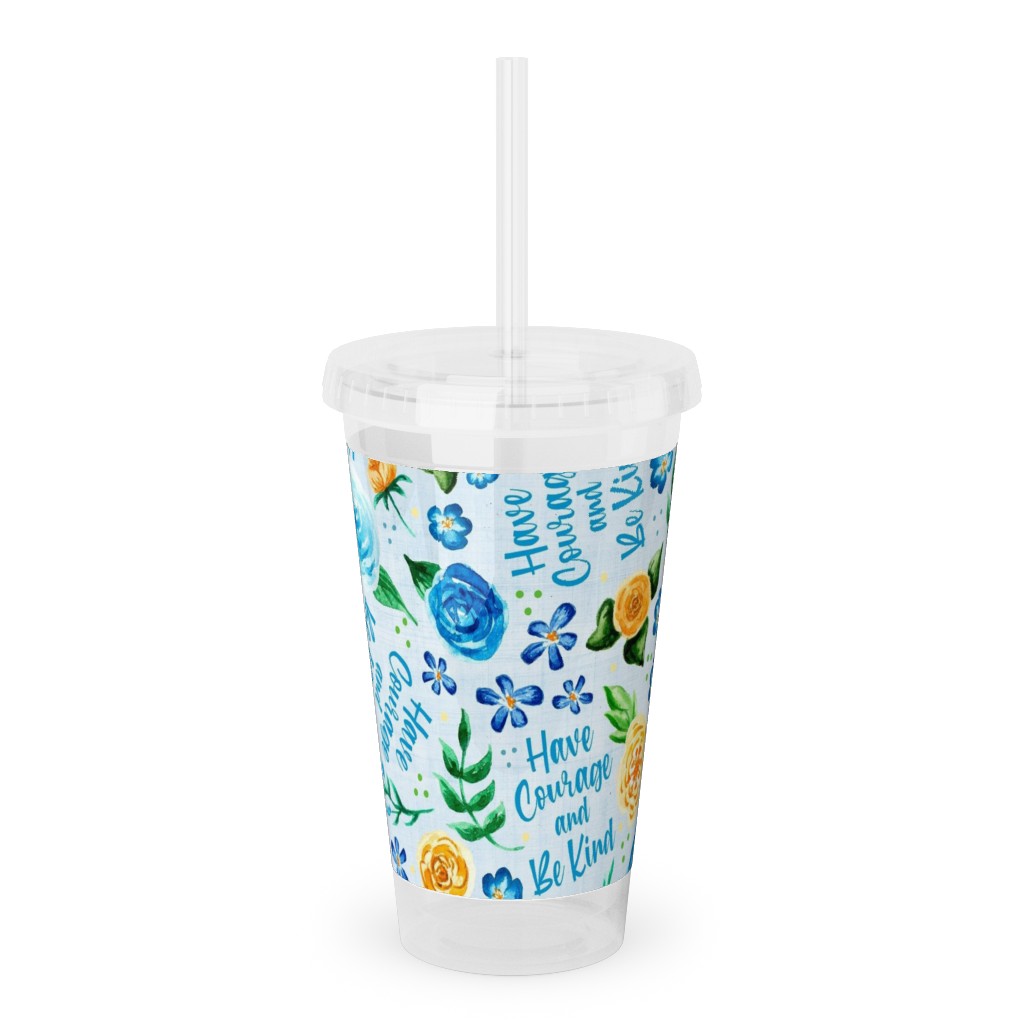 Have Courage and Be Kind - Watercolor Floral - Blue and Yellow Acrylic Tumbler with Straw, 16oz, Blue