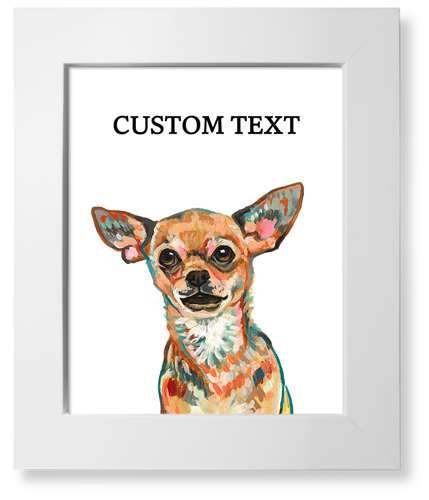 Chihuahua Custom Text Art Print, White, Signature Card Stock, 8x10, Multicolor