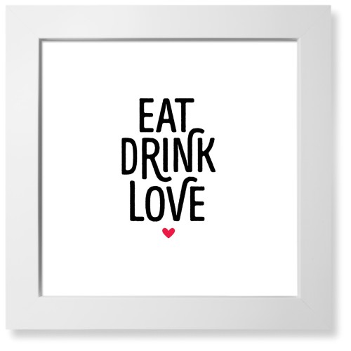 Eat Drink Love Heart Art Print, White, Signature Card Stock, 12x12, Multicolor