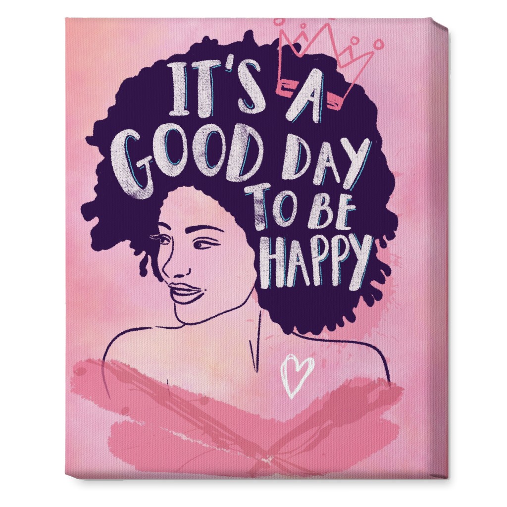 It's a Good Day To Be Happy Wall Art, No Frame, Single piece, Canvas, 16x20, Pink