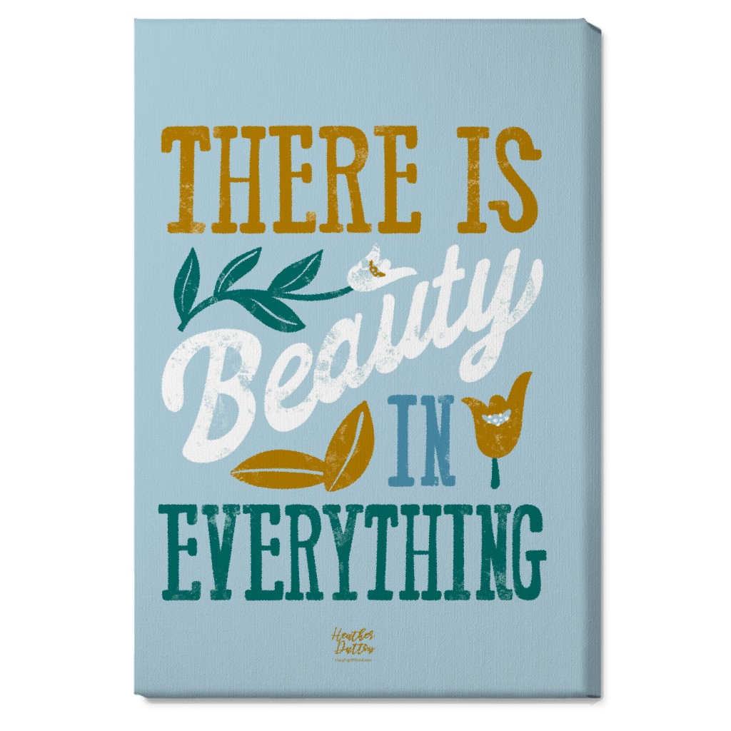 There Is Beauty in Everything Wall Art, No Frame, Single piece, Canvas, 20x30, Blue
