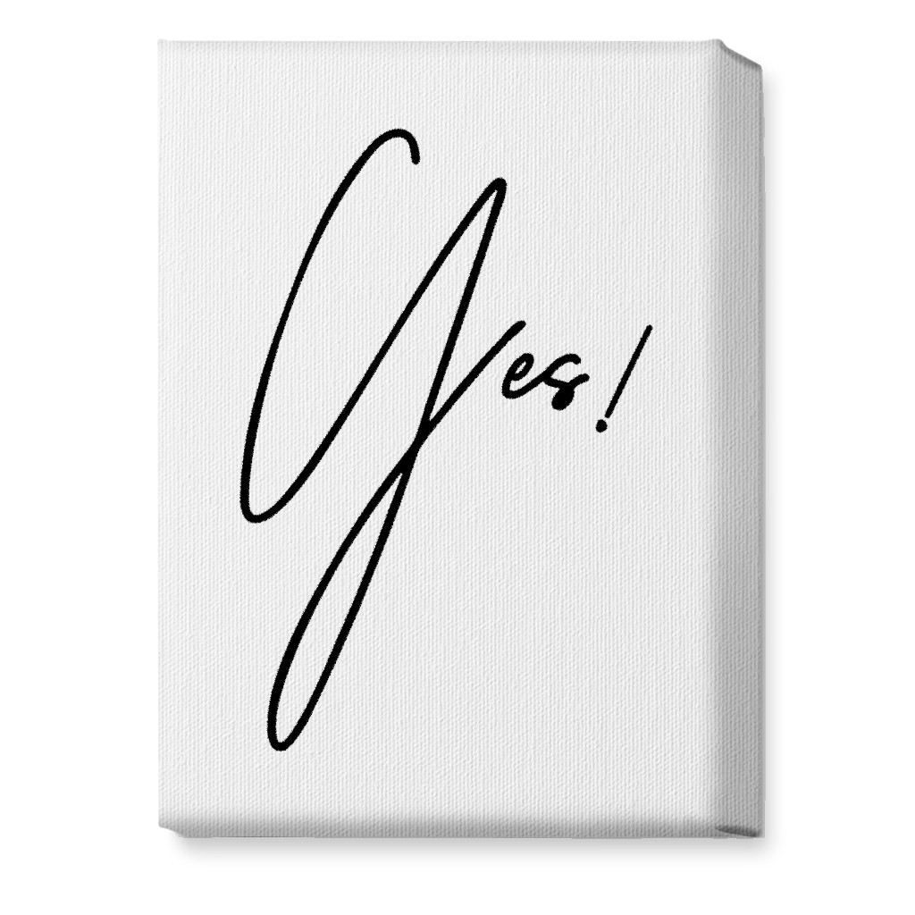 Yes! - Black and White Wall Art, No Frame, Single piece, Canvas, 10x14, White