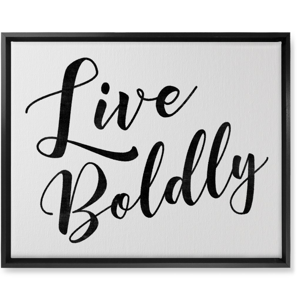 Live Boldly - Neutral Wall Art, Black, Single piece, Canvas, 16x20, White, White