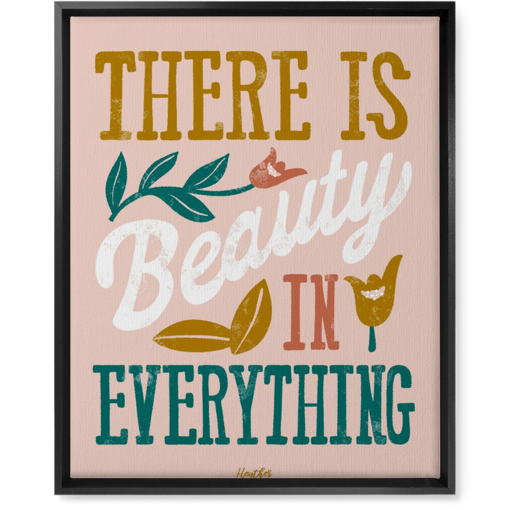 There Is Beauty in Everything Wall Art, Black, Single piece, Canvas, 16x20, Pink