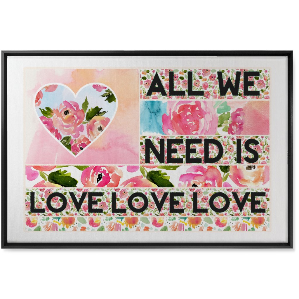 All We Need Is Love - Pink Wall Art, Black, Single piece, Canvas, 24x36, Pink, Bright Pink