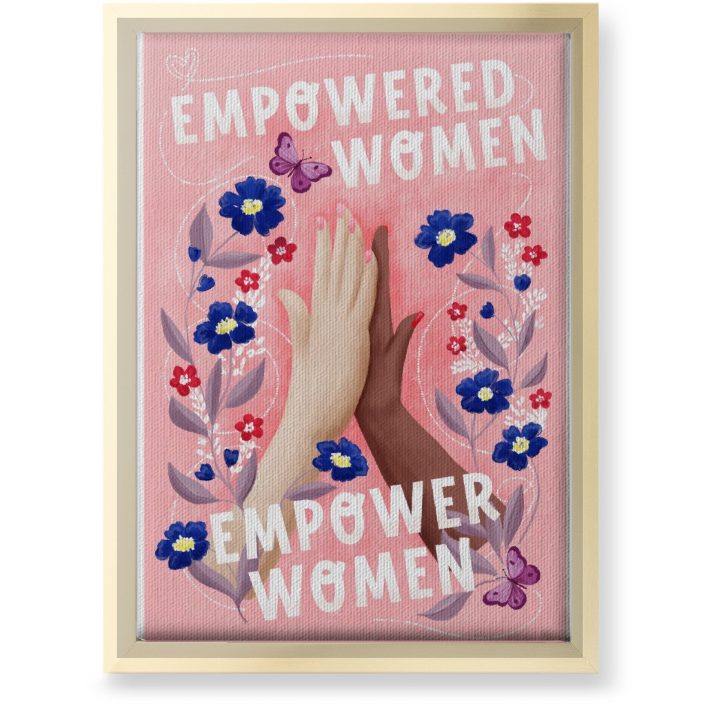 Empowered Women Empower Women - Pink Wall Art, Gold, Single piece, Canvas, 10x14, Pink, Bright Pink