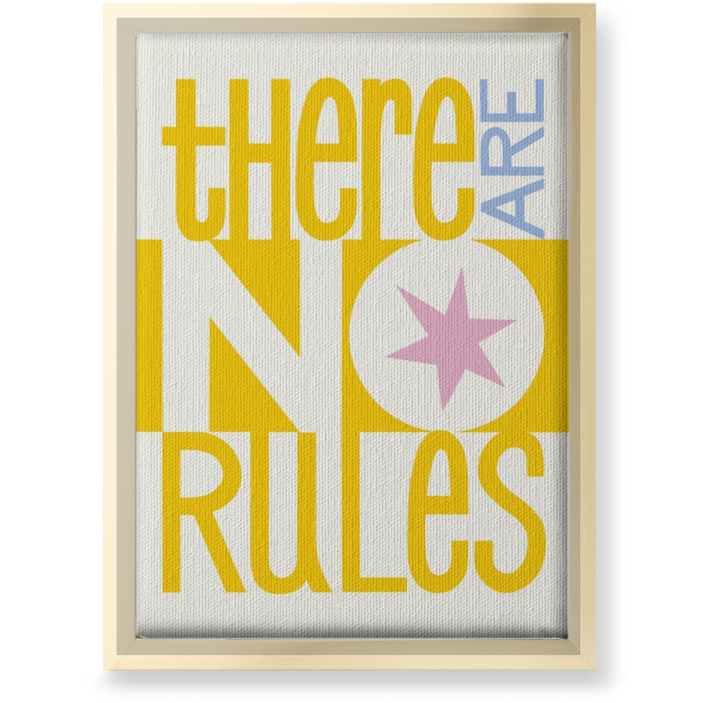 There Are No Rules Wall Art, Gold, Single piece, Canvas, 10x14, Yellow