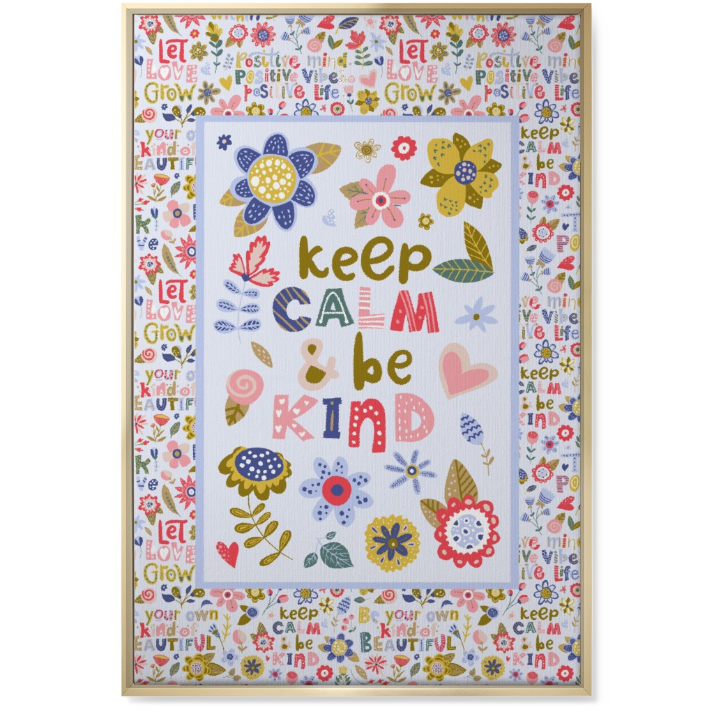 Keep Calm and Be Kind Inspirational Floral Wall Art, Gold, Single piece, Canvas, 24x36, Multicolor