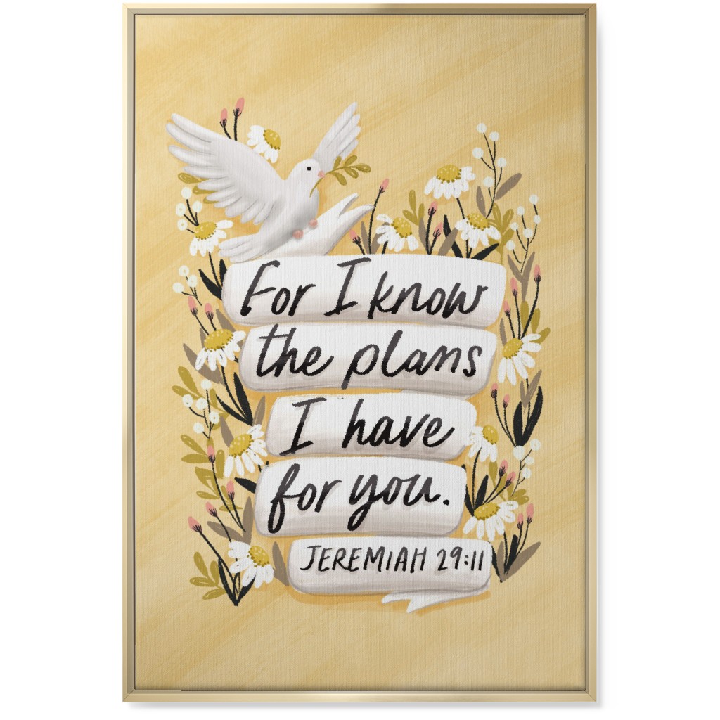 for I Know the Plans I Have for You - Yellow Wall Art, Gold, Single piece, Canvas, 24x36, Yellow, Classic Yellow
