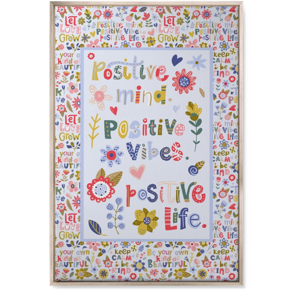 Positive Vibes, Positive Life - Inspirational Floral Wall Art, Metallic, Single piece, Canvas, 24x36, Multicolor