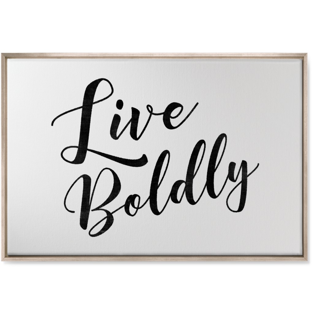 Live Boldly - Neutral Wall Art, Metallic, Single piece, Canvas, 24x36, White