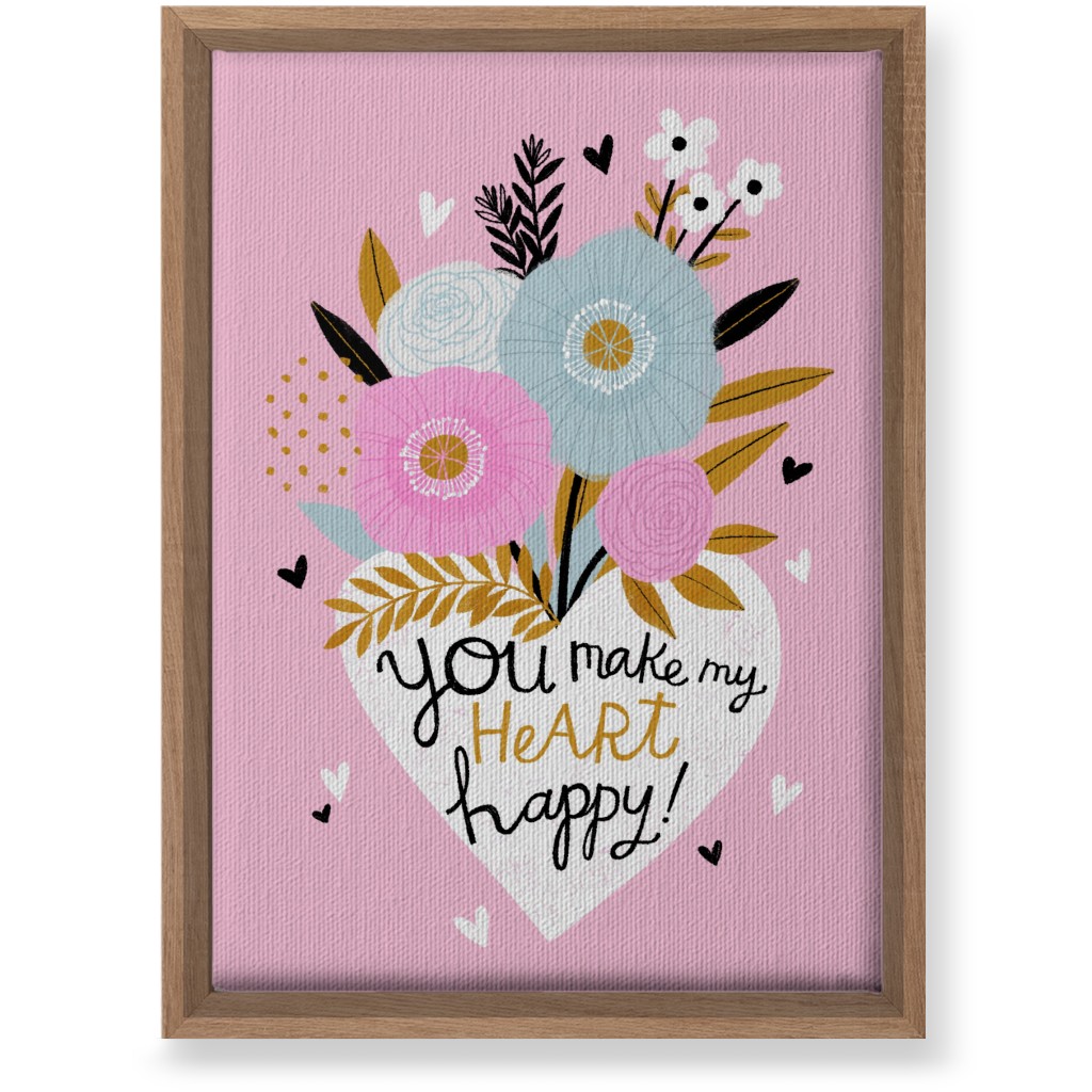 You Make My Heart Happy - Pink Wall Art, Natural, Single piece, Canvas, 10x14, Pink, Bright Pink
