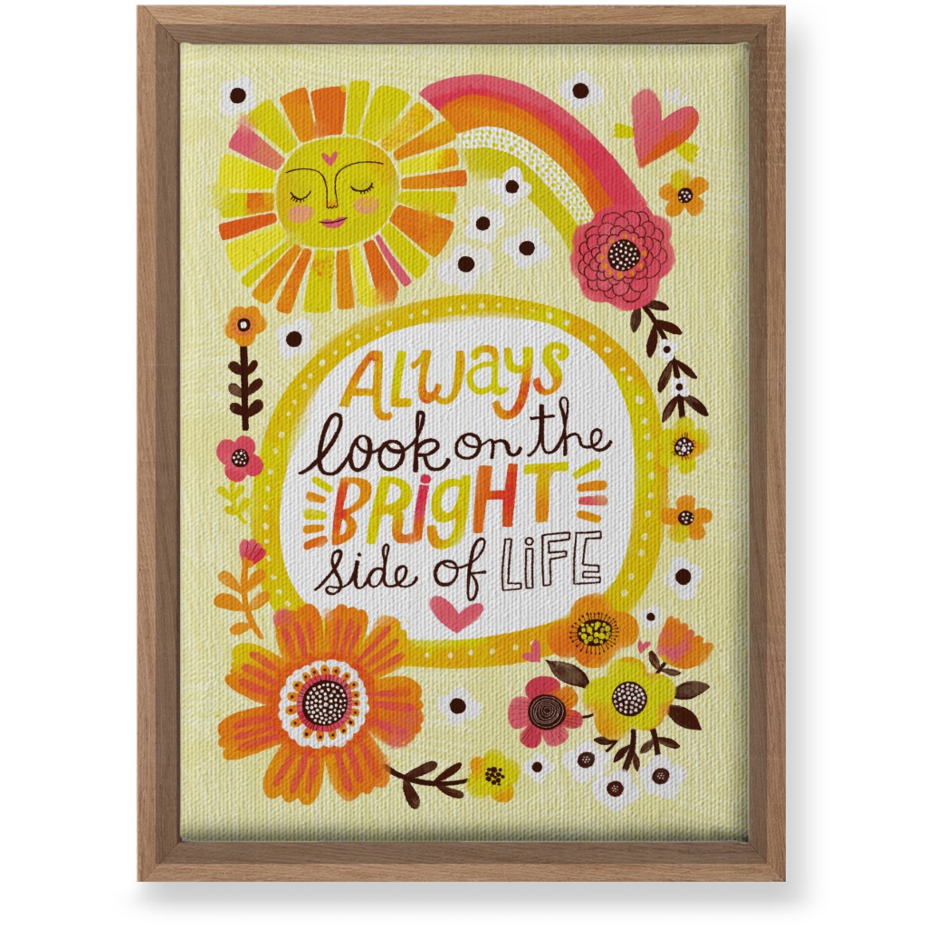 Always Look on the Bright Side of Life - Yellow Wall Art, Natural, Single piece, Canvas, 10x14, Yellow
