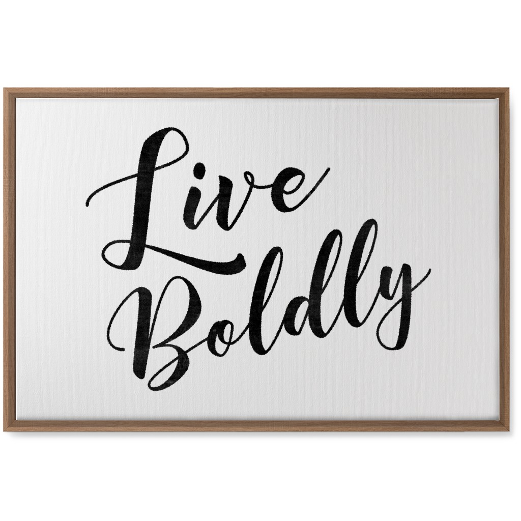 Live Boldly - Neutral Wall Art, Natural, Single piece, Canvas, 20x30, White