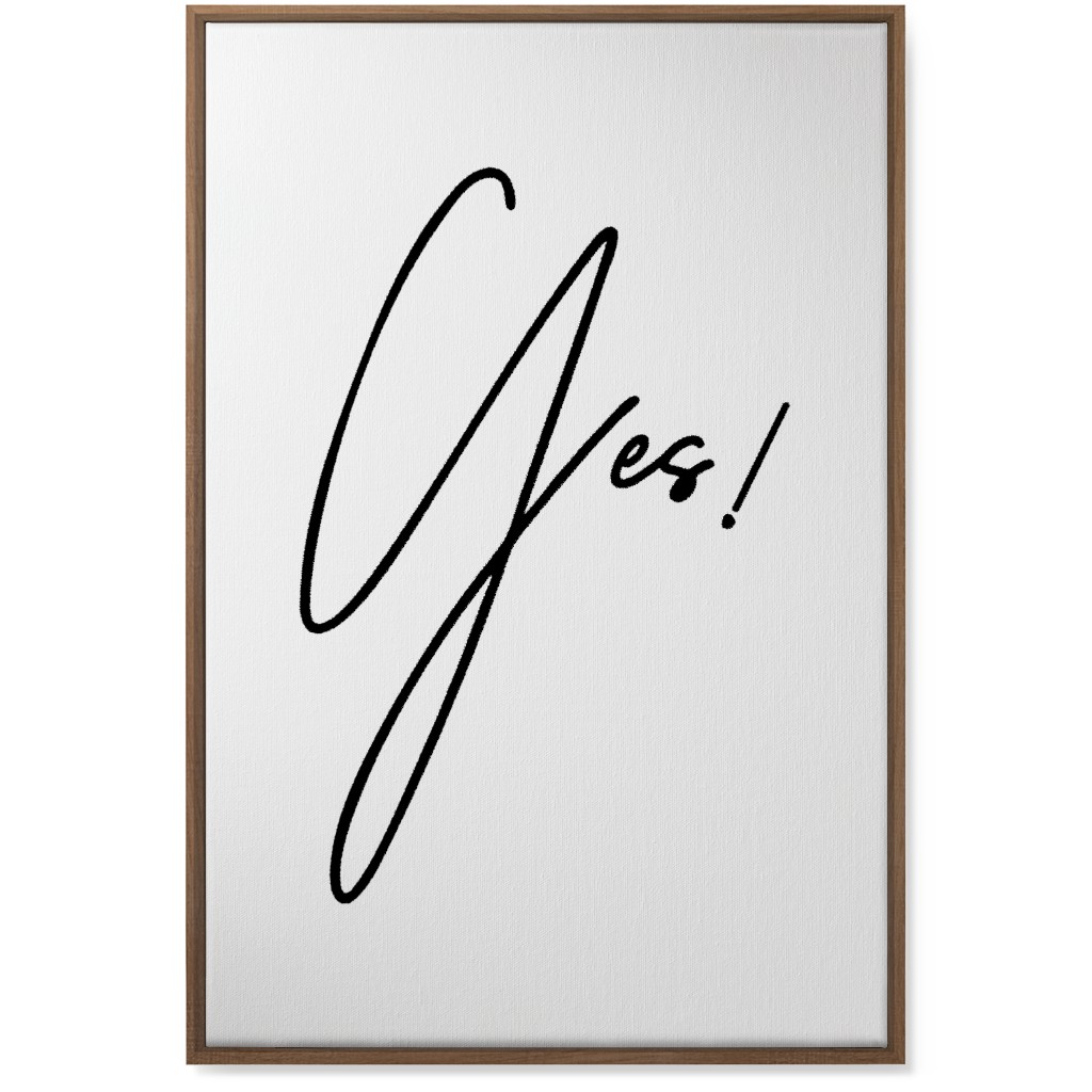 Yes! - Black and White Wall Art, Natural, Single piece, Canvas, 24x36, White, White
