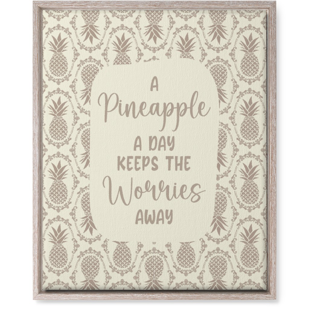 a Pineapple a Day Keeps the Worries Away Damask Wall Art, Rustic, Single piece, Canvas, 16x20, Beige