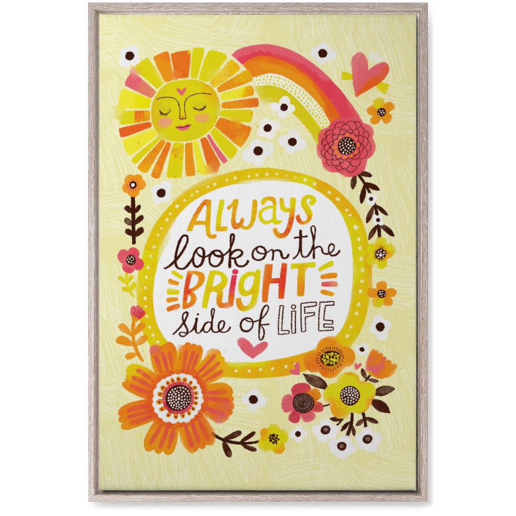 Always Look on the Bright Side of Life - Yellow Wall Art, Rustic, Single piece, Canvas, 20x30, Yellow