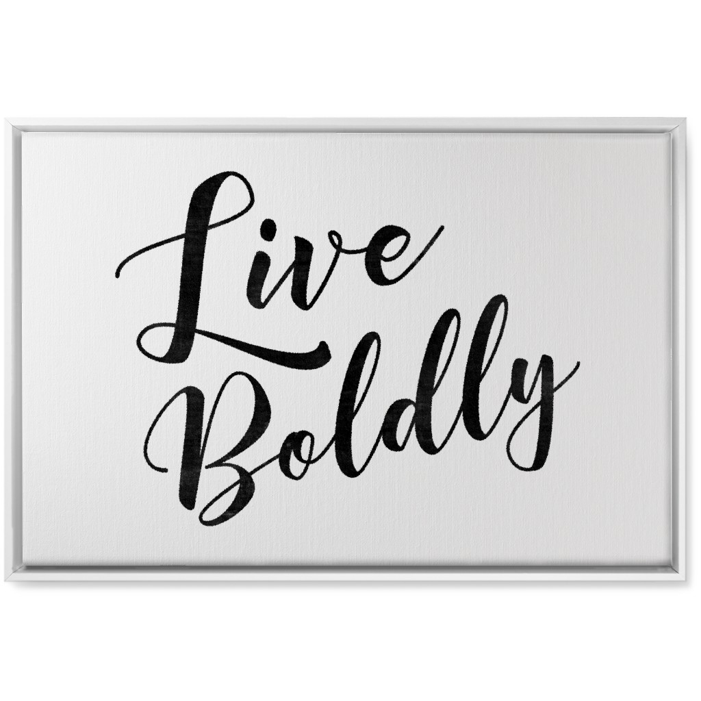 Live Boldly - Neutral Wall Art, White, Single piece, Canvas, 20x30, White