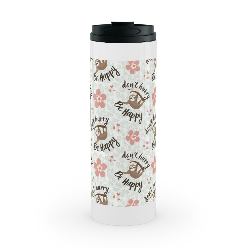Don't Hurry Be Happy - Beige Stainless Steel Travel Tumbler