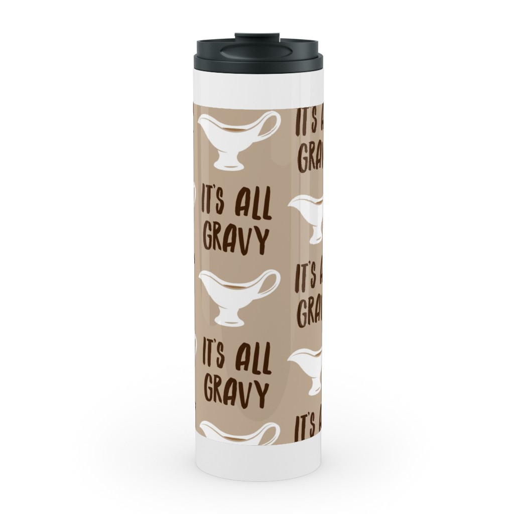It's All Gravy - Funny Thanksgiving - Tan Stainless Mug, White, , 20oz, Beige, Pearl