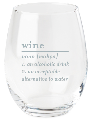 Custom Sassy Quotes Stemless Wine Glass - Engraved