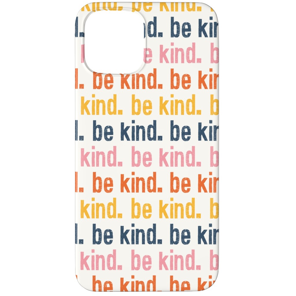 Be Kind - Multi Phone Case, Slim Case, Matte, iPhone 11 Pro Max, Multicolor