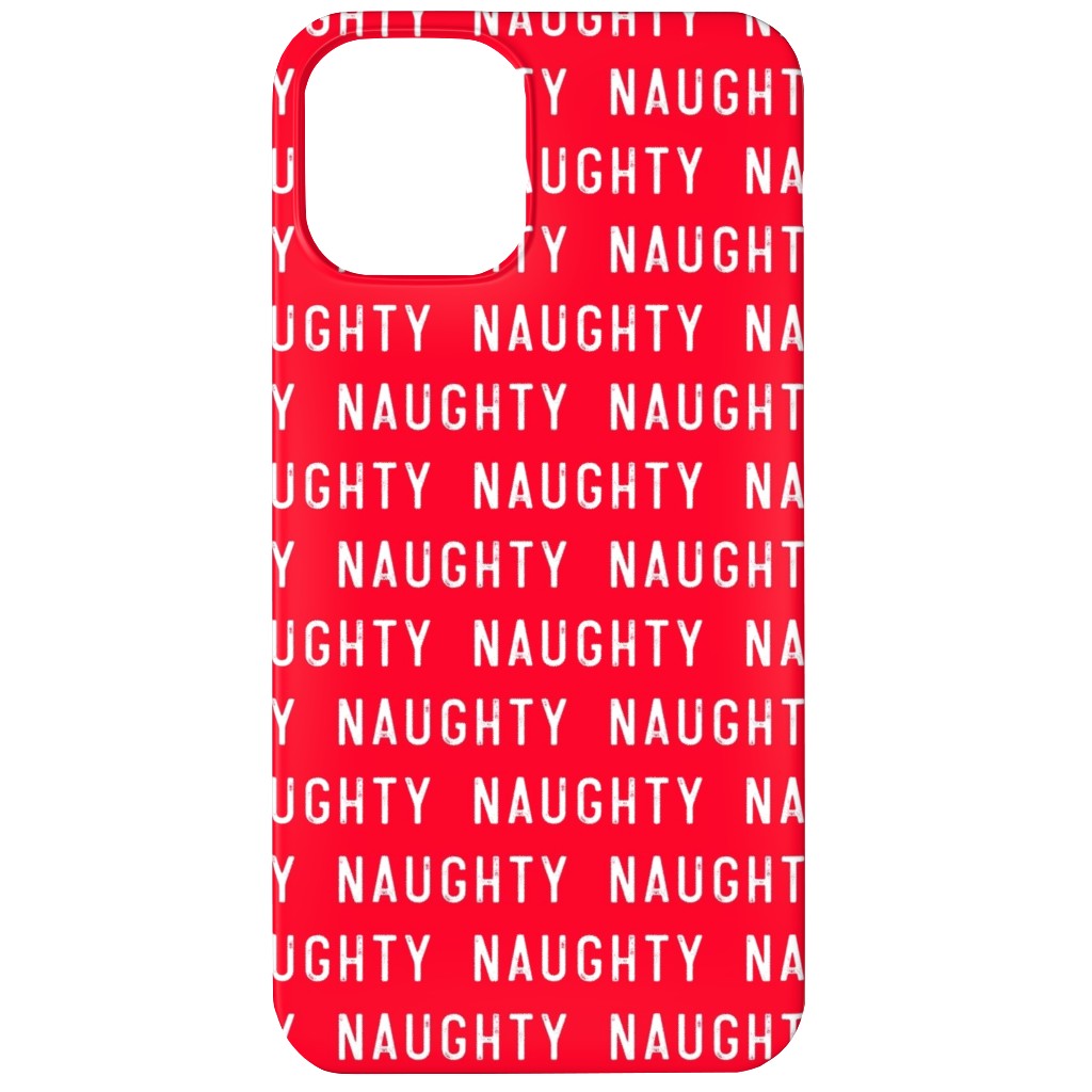 Naughty - Red Phone Case, Silicone Liner Case, Matte, iPhone 12, Red
