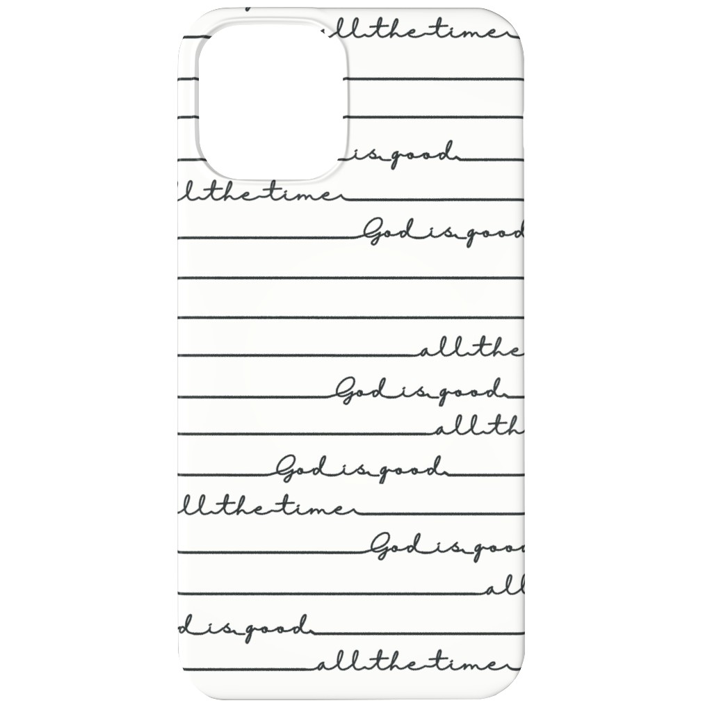 God Is Good All the Time - Neutral Phone Case, Silicone Liner Case, Matte, iPhone 12, White, White