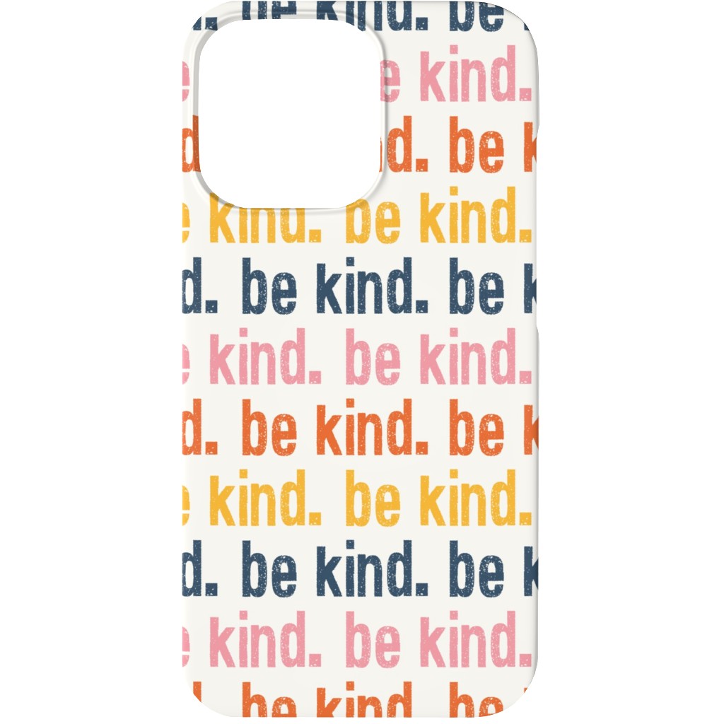 Be Kind - Multi Phone Case, Silicone Liner Case, Matte, iPhone 13, Multicolor