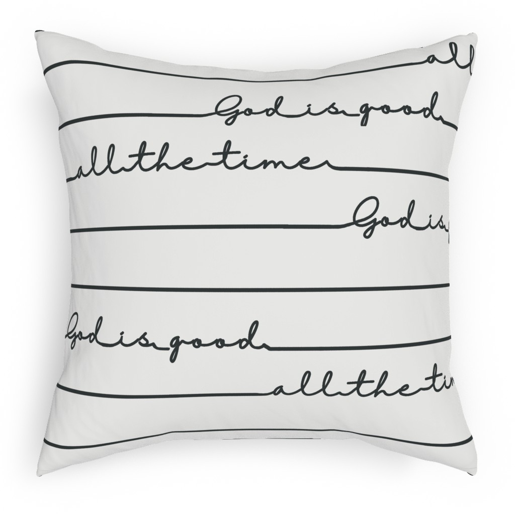 God Is Good Print - Neutral Pillow, Woven, White, 18x18, Double Sided, White
