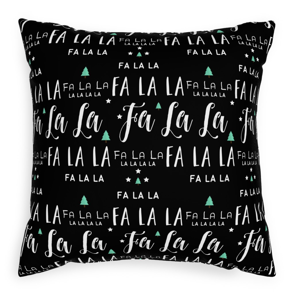 Fa La La La - Black Pillow, Woven, White, 20x20, Double Sided, Black, Black
