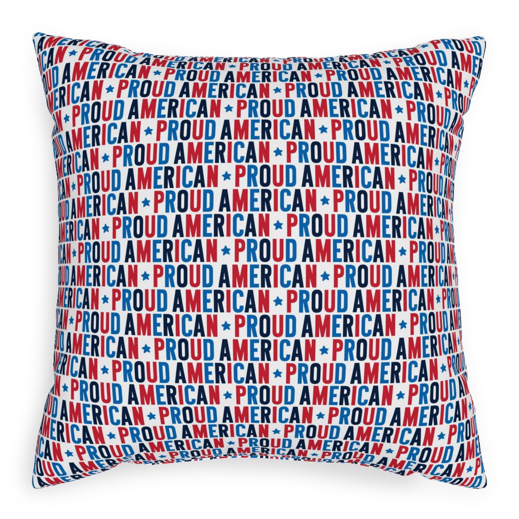 Proud American - Red White and Blue Pillow, Woven, White, 20x20, Double Sided, Multicolor