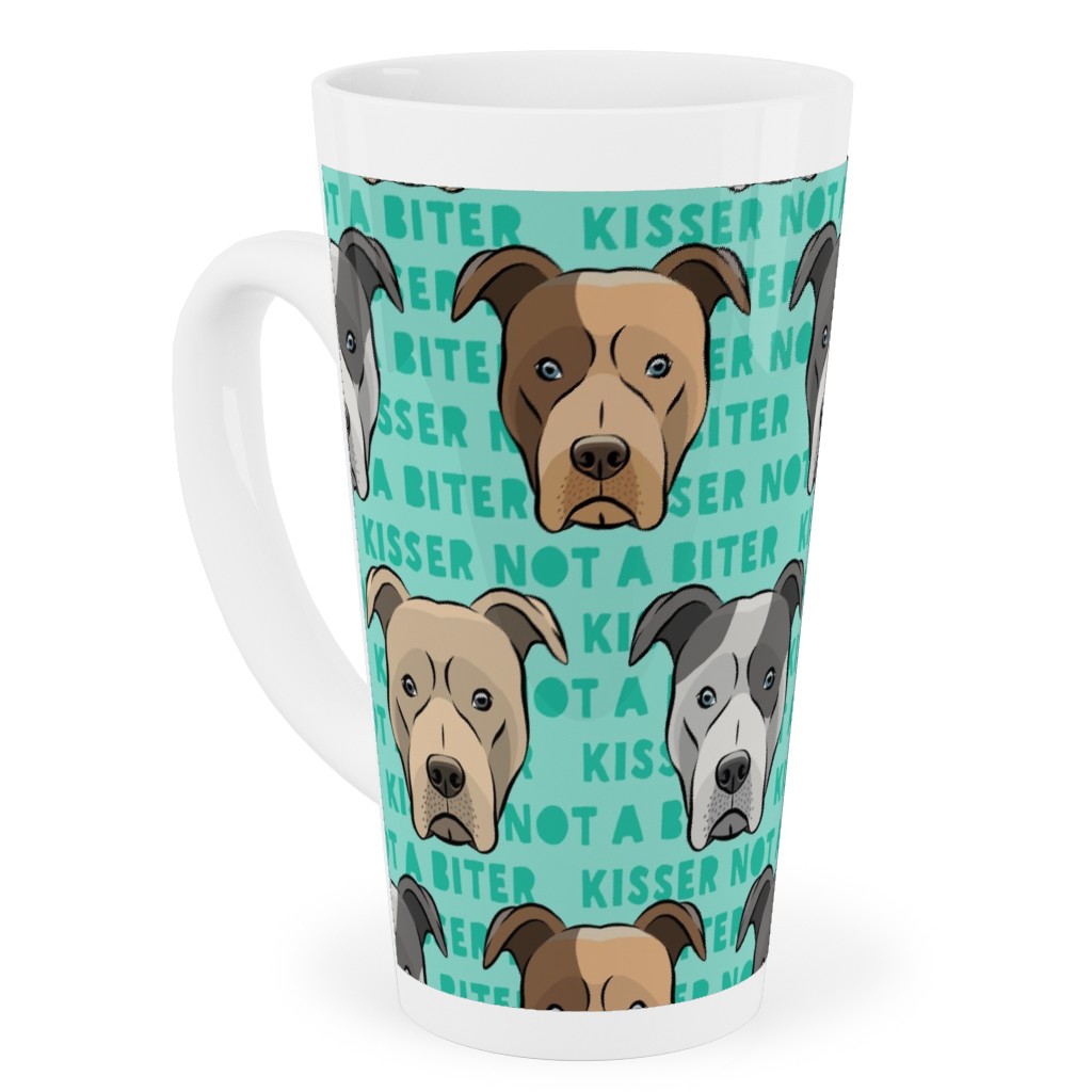 Kisser Not a Biter - Pit Bulls - Green Tall Latte Mug, 17oz, Blue, True Blue