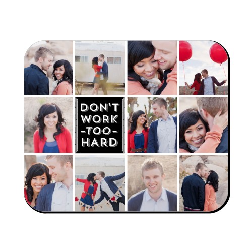 Hard Work Mouse Pad Custom Mouse Pads Shutterfly