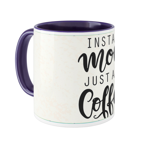 Instant Mom Mug, Blue,  , 11oz, Multicolor