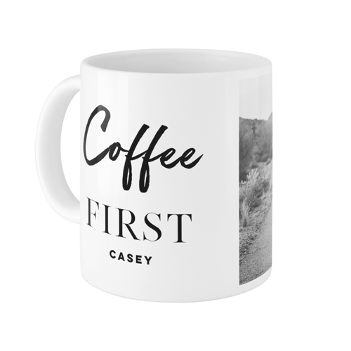 Coffee First Mug, White,  , 11oz, White