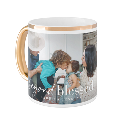 Simply Beyond Blessed Mug, Gold Handle,  , 11oz, White