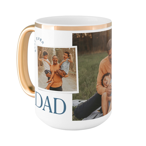 The Best Dad Ever Mug, Gold Handle,  , 15oz, White