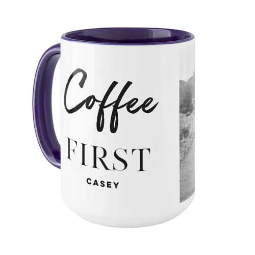 Coffee First Mug, Blue,  , 15oz, White