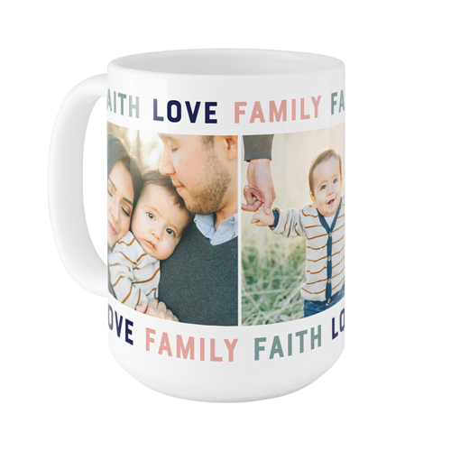Faith Love Family Mug, White,  , 15oz, Blue
