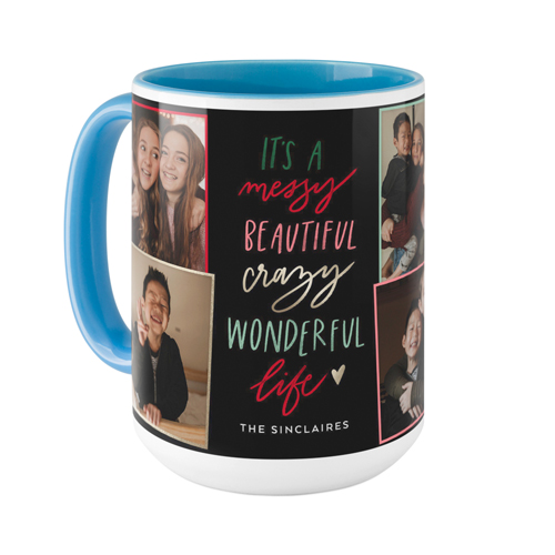 Messy Beautiful Crazy Life Mug, Light Blue,  , 15oz, Black