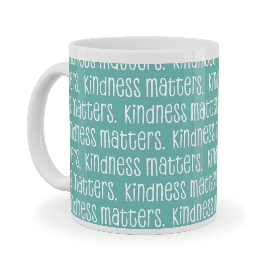 Kindness Matters Ceramic Mug, White, , 11oz, Blue, Spring Valley
