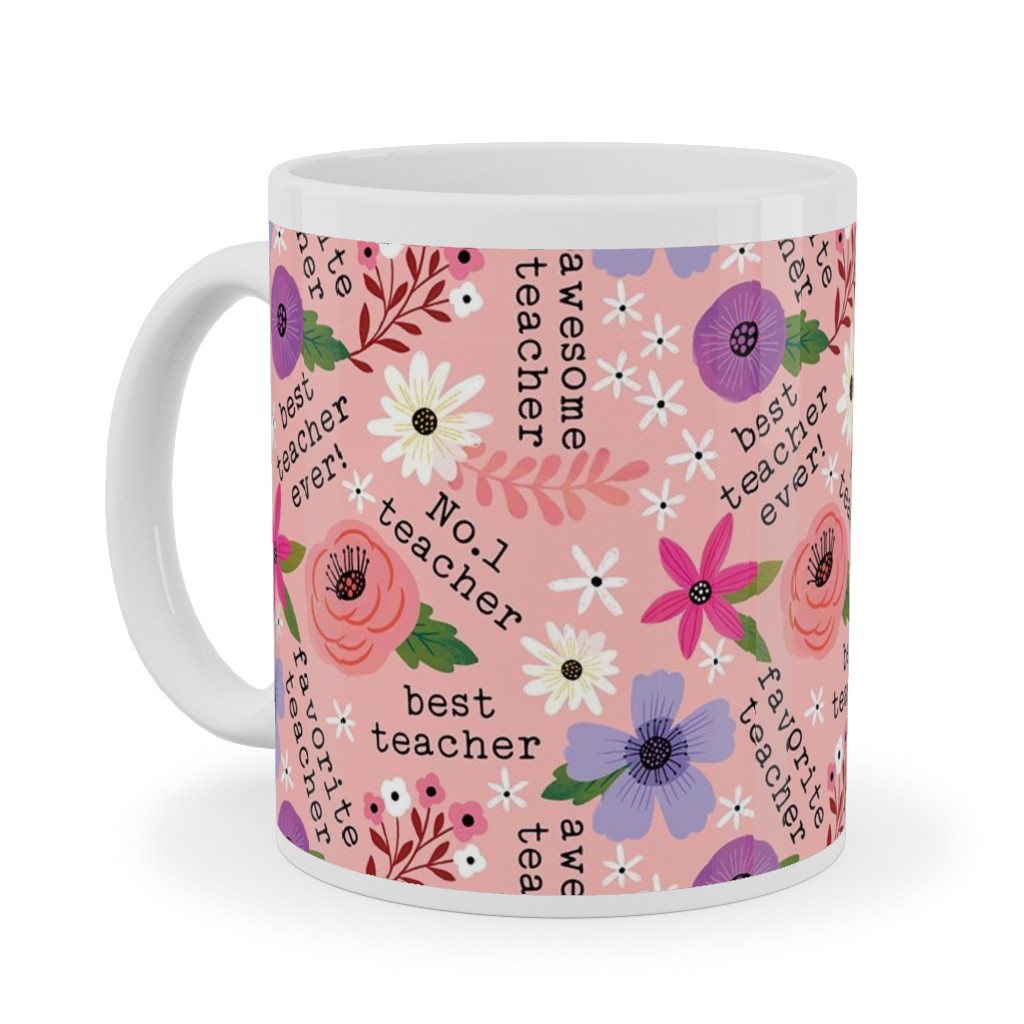 Pretty Best Teacher - Floral - Pink Ceramic Mug, White,  , 11oz, Pink