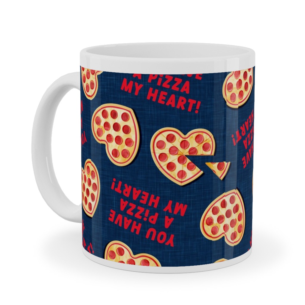You Have a Pizza My Heart Ceramic Mug, White, , 11oz, Blue, Navy