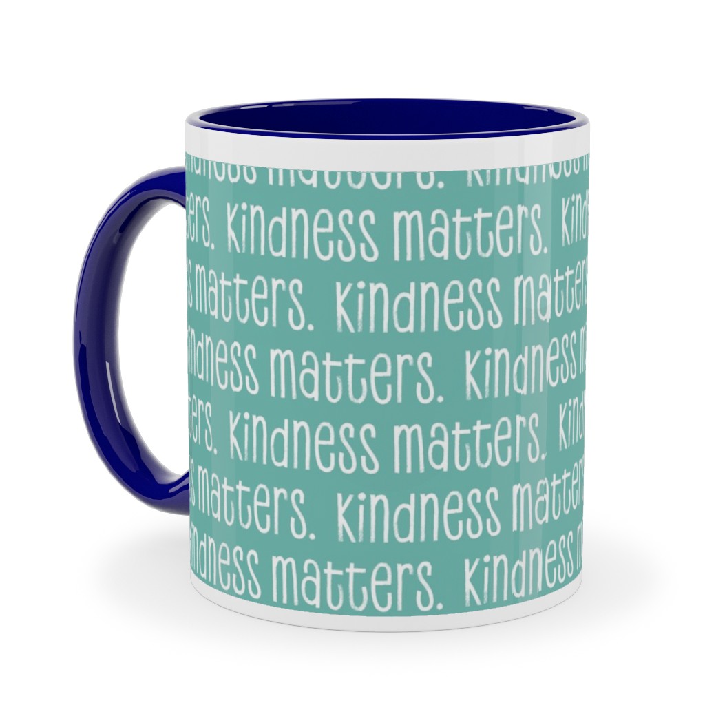 Kindness Matters Ceramic Mug, Blue, , 11oz, Blue, Spring Valley