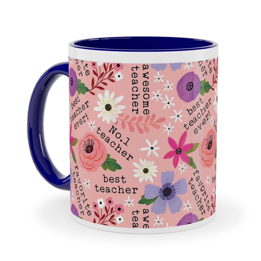 Pretty Best Teacher - Floral - Pink Ceramic Mug, Blue, , 11oz, Pink, Bright Pink