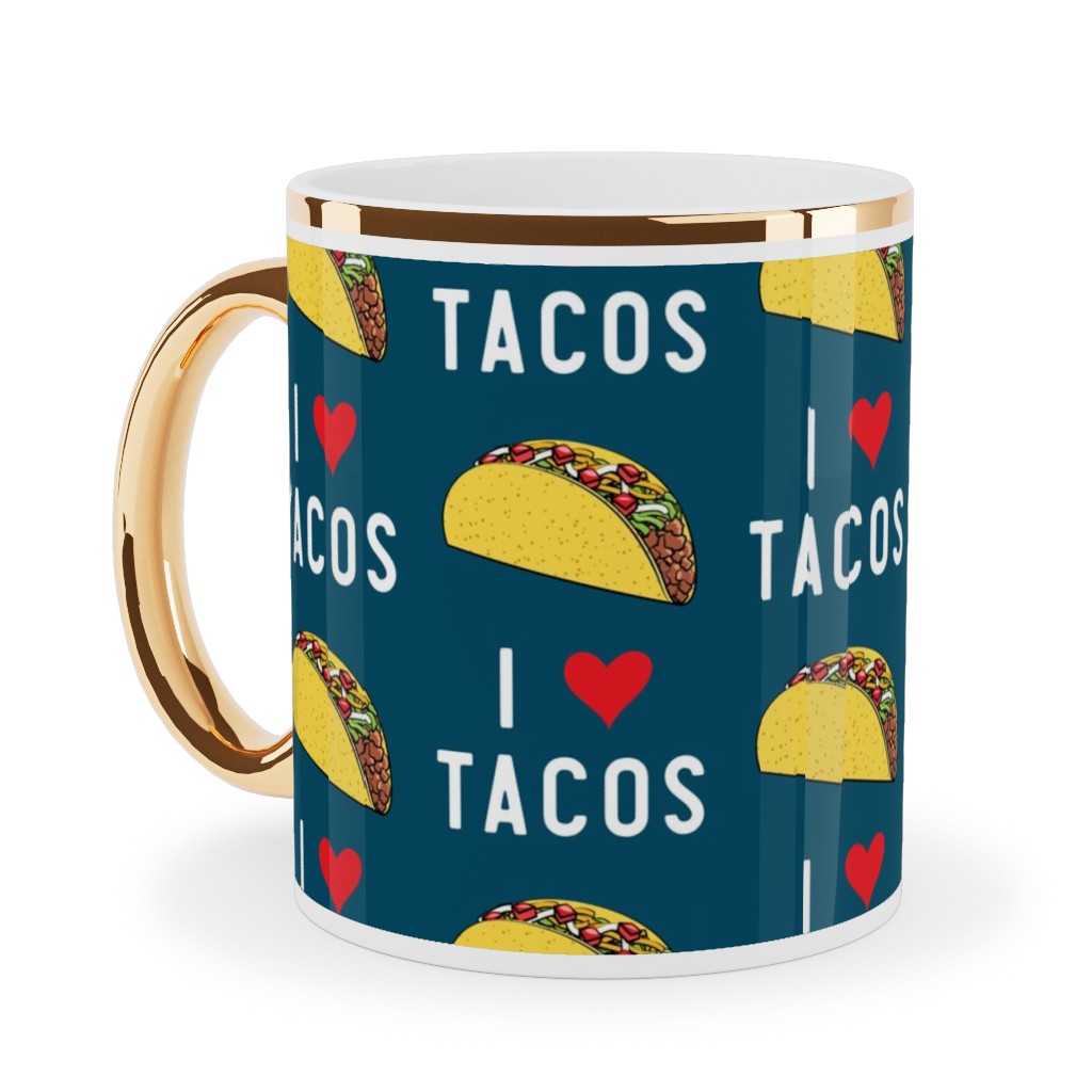 I Heart Tacos Ceramic Mug, Gold Handle, , 11oz, Blue, True Blue