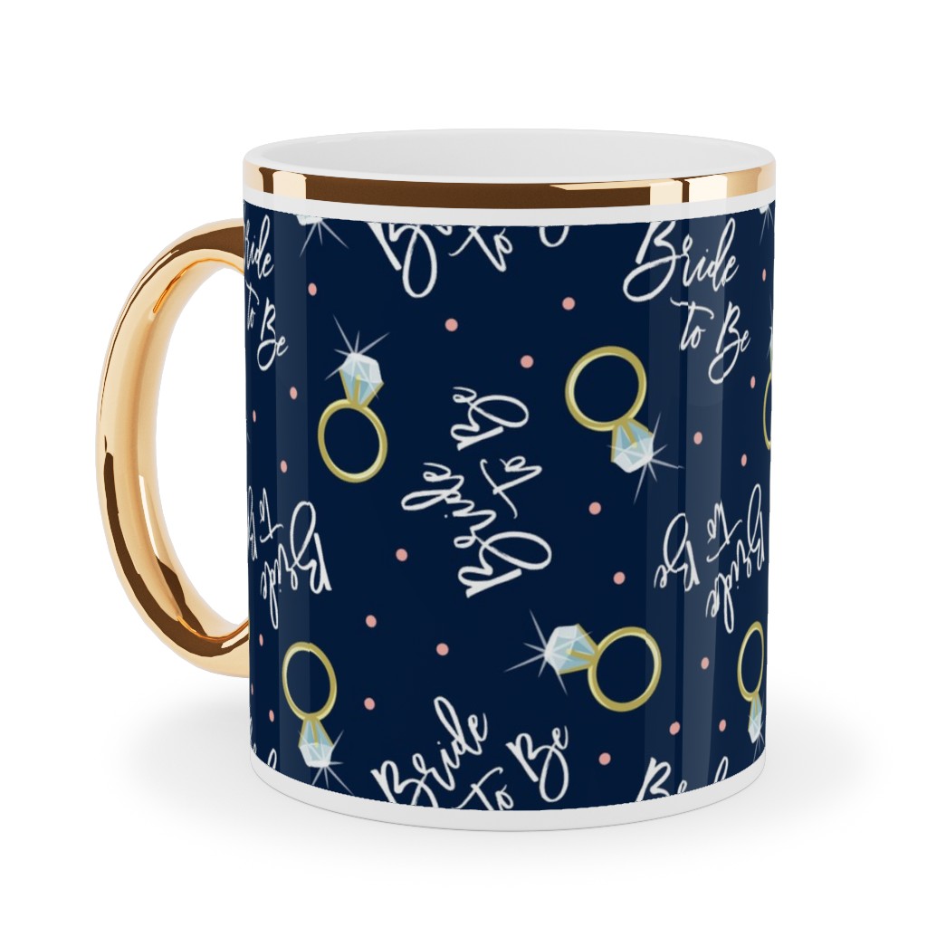 Bride To Be - Navy Ceramic Mug, Gold Handle,  , 11oz, Blue