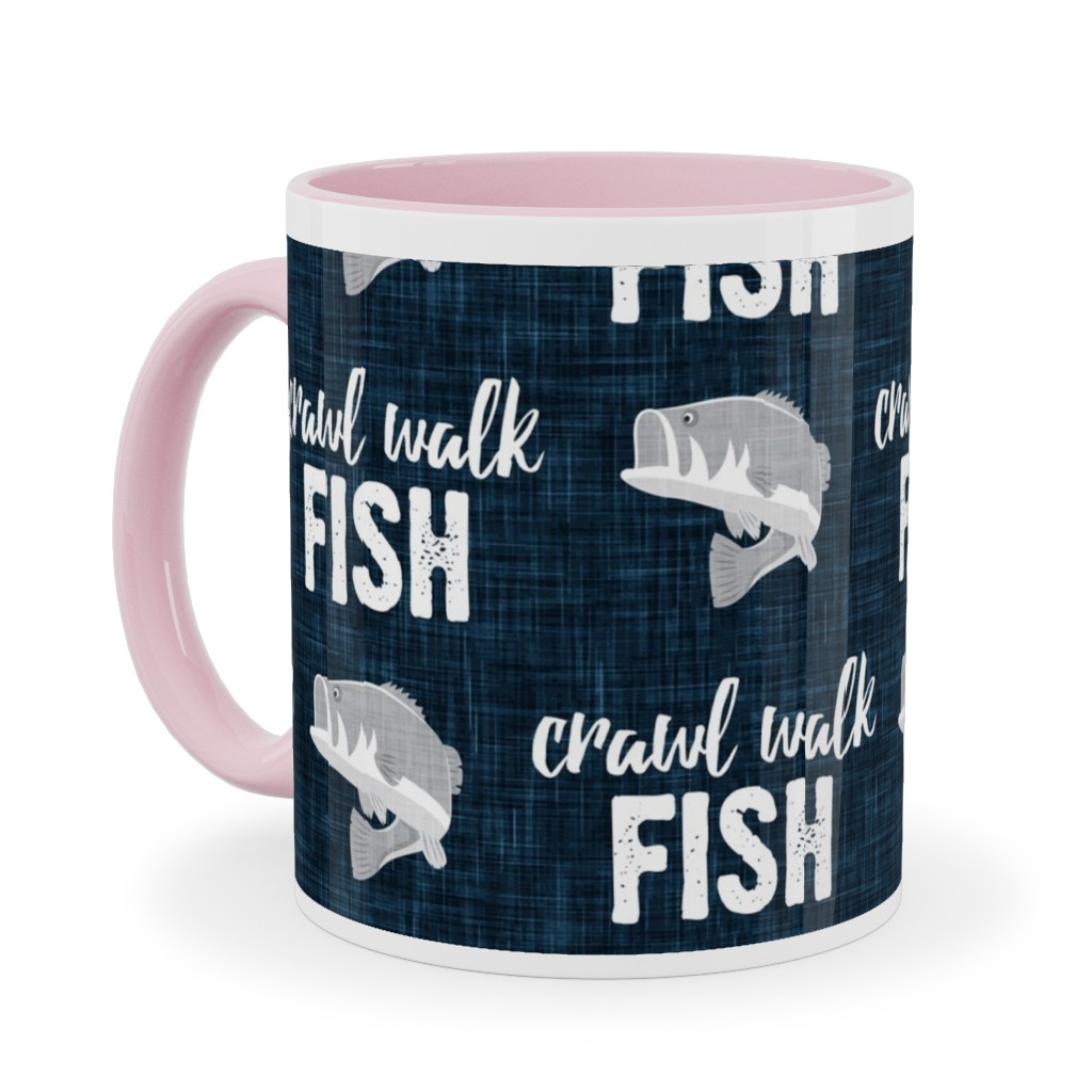 Crawl Walk Fish - Bass Fishing - Navy Blue and Grey Ceramic Mug, Pink,  , 11oz, Blue